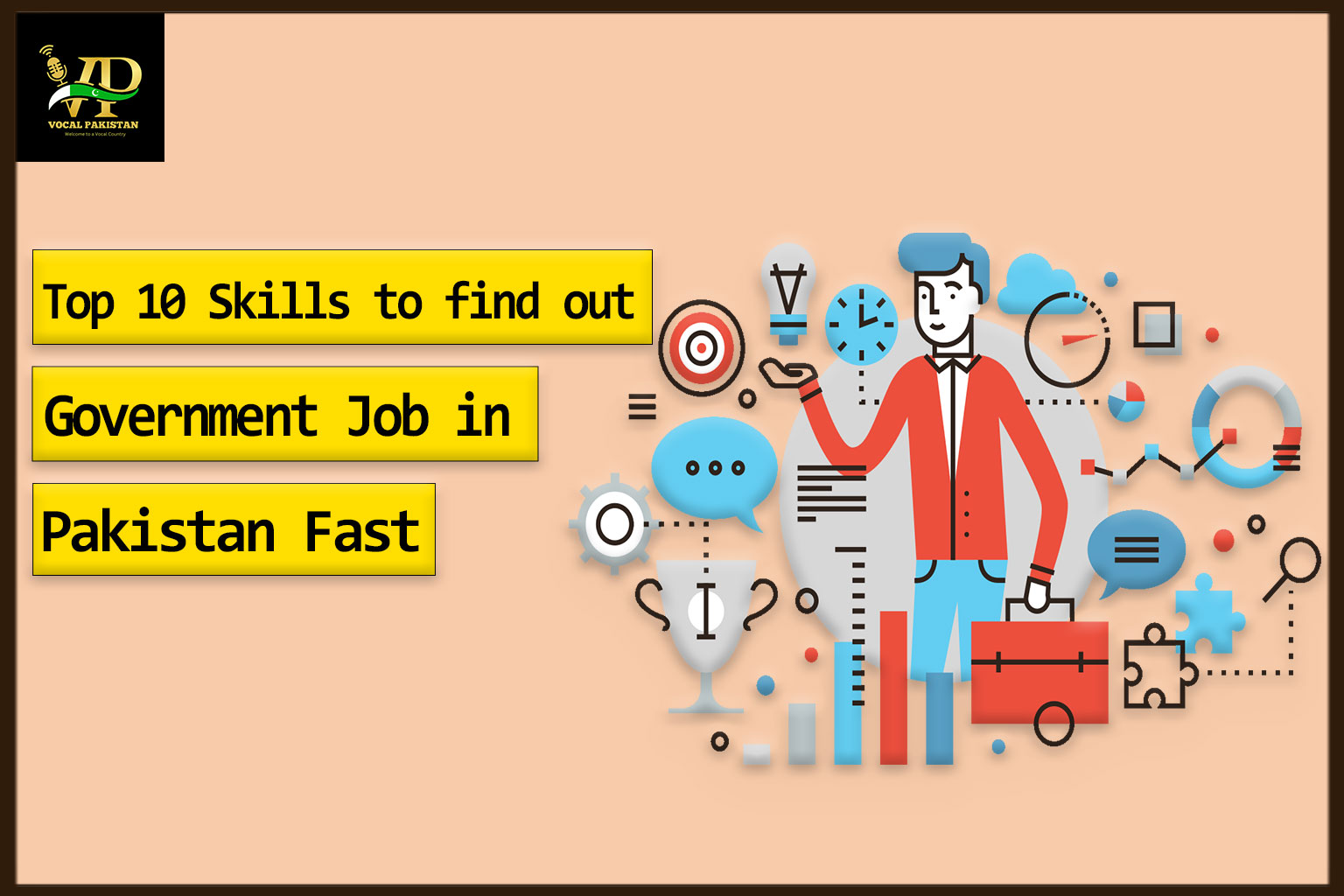 Top 10 Skills to Find Government Jobs in Pakistan Fast