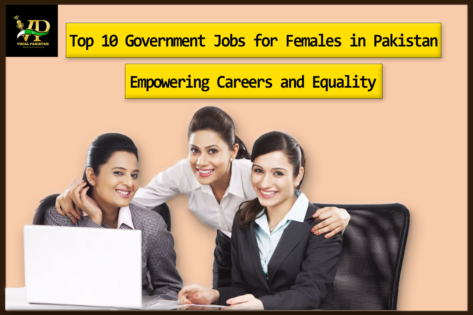 Top 10 Government Jobs for Females in Pakistan Empowering Careers and Equality