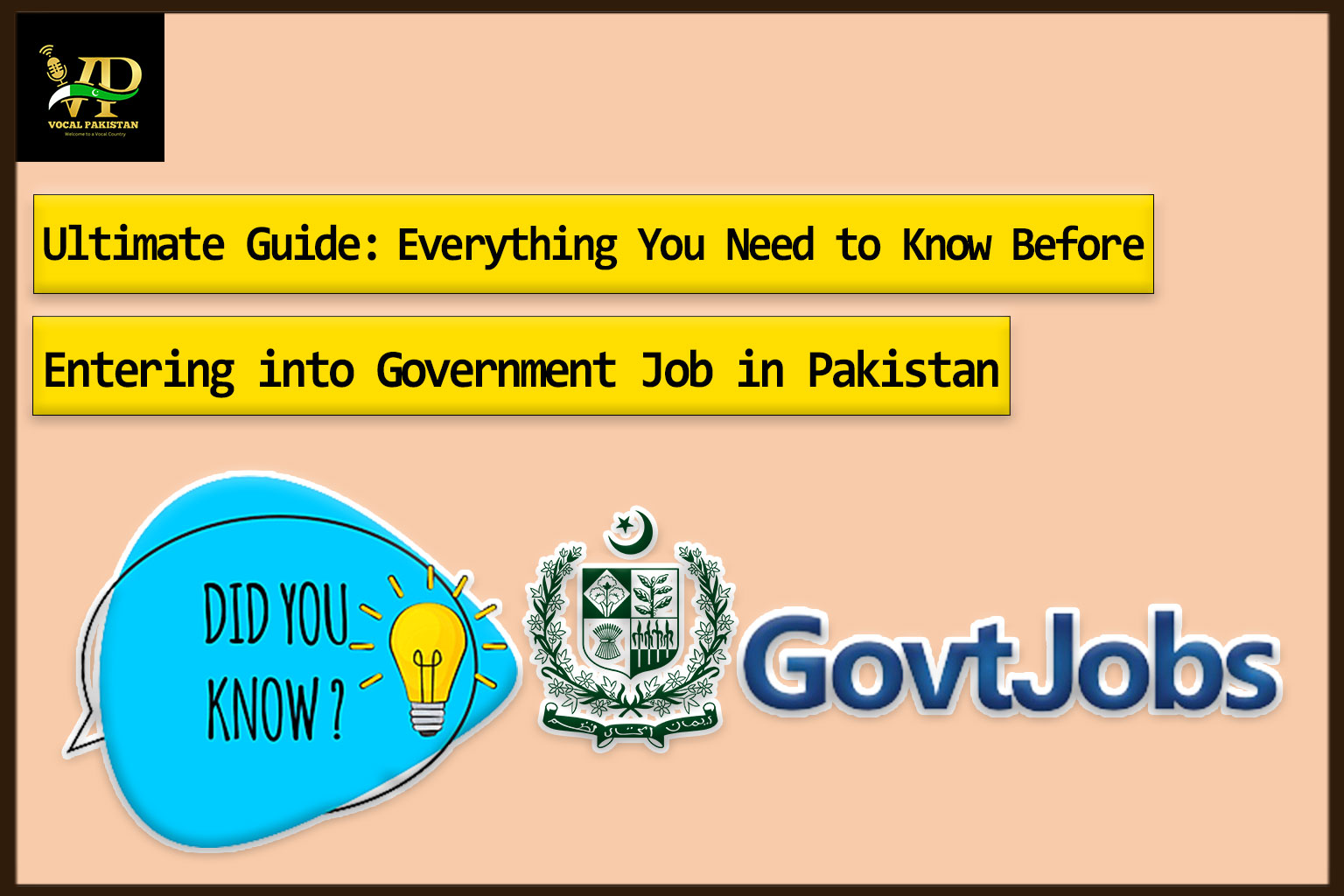 Ultimate Guide: Everything You Need to Know Before Entering into Government Job in Pakistan