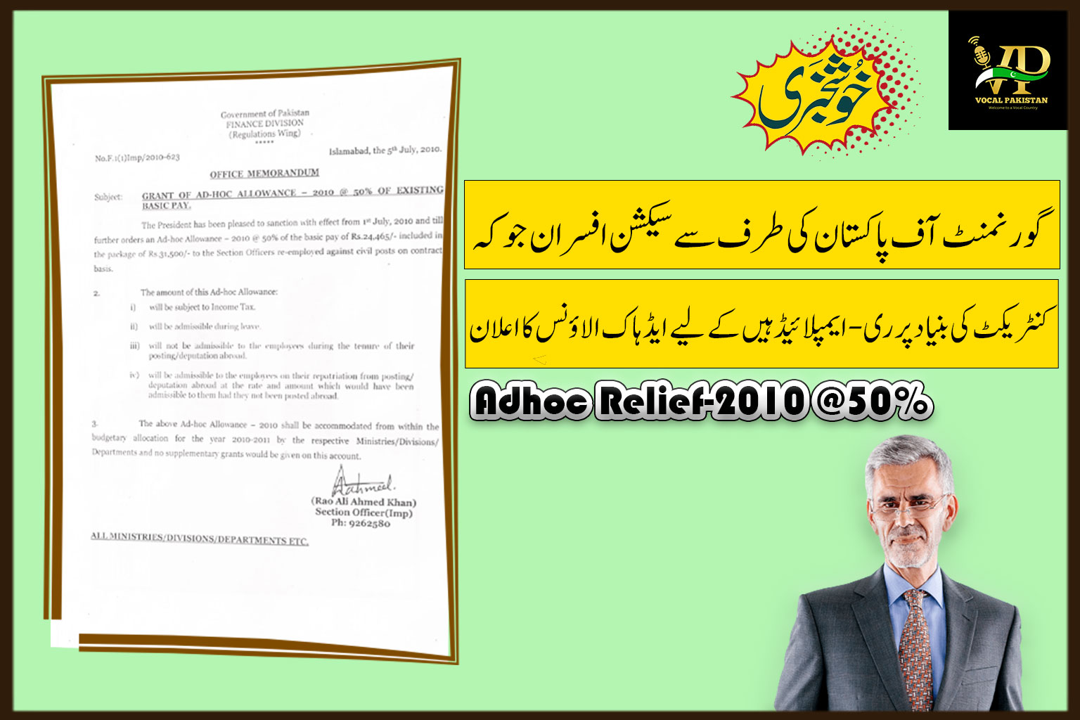 Adhoc Relief Allowance 10 Adhoc Allowance – 2010 @ 50% to the Section Officers re-employed against civil posts on contract basis