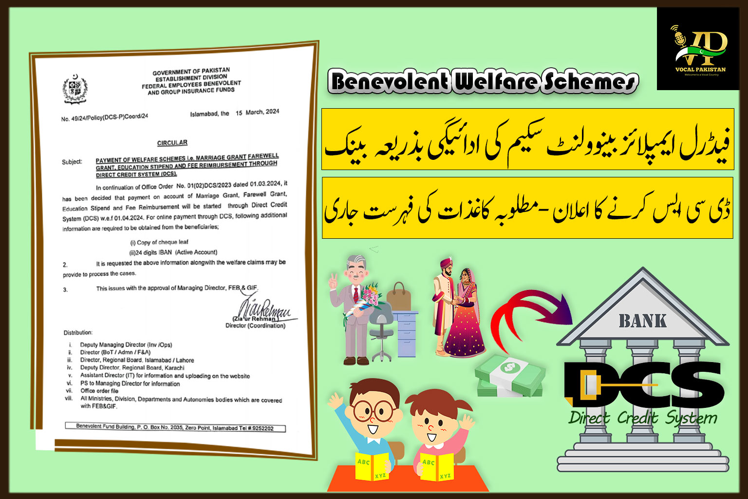 Federal 2 Payment of Welfare Schemes i.e. Marriage Grant Farewell Grant. Education Stipend and Fee Reimbursement Through Direct Credit System (DCS)