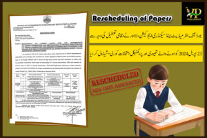 BISE Lahore Has Rescheduled Exams That Were To Be Held On 23rd April 2024 Due To VVIP Movement And A Local Holiday