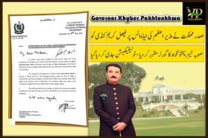 Notification-Appointment Of Faisal Karim Kundi As Governor Of The Province Of Khyber Pakhtunkhwa