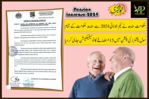 Sindh Government Announces 15% Pension Increase for Civil Pensioners Effective July 2024-Notification