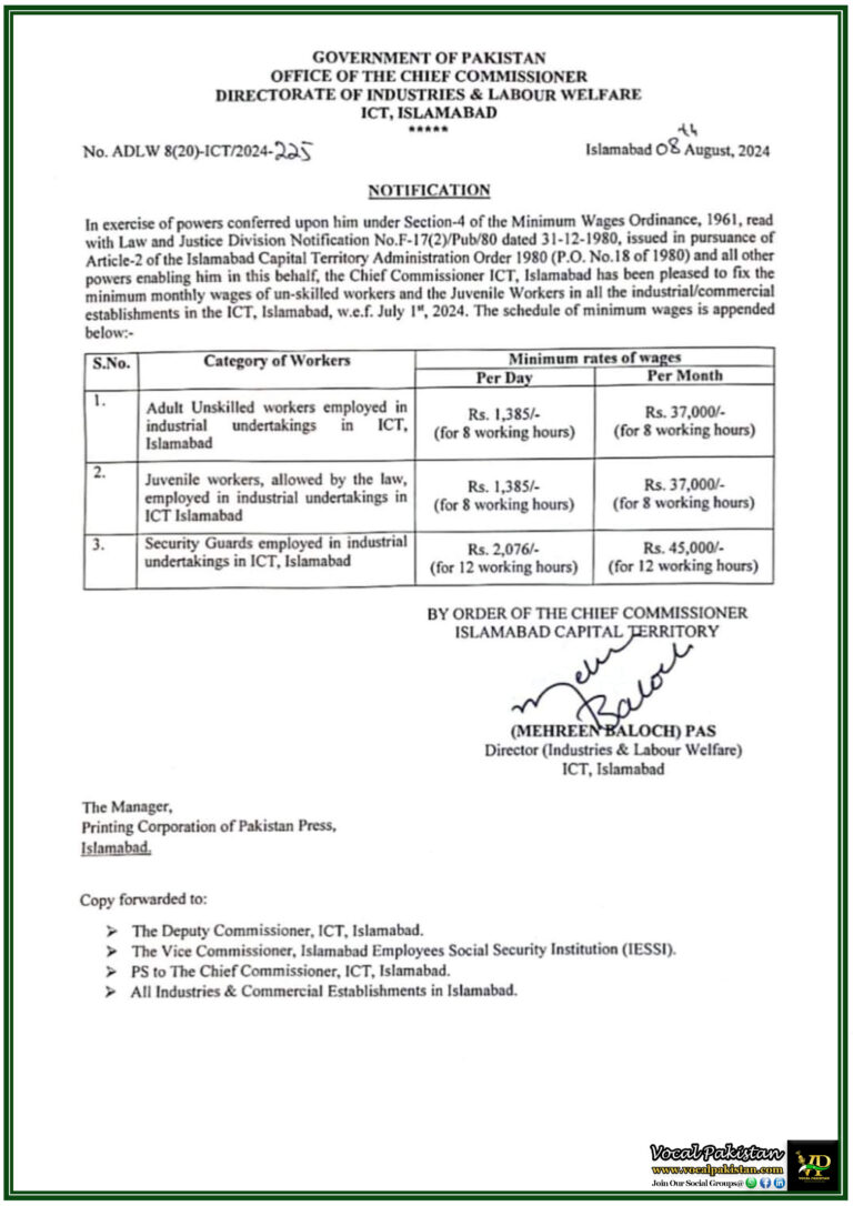 Chief Commissioner ICT, Islamabad sets new minimum wages for un-skilled workers and the juvenile workers in all the industrialcommercial establishments in the ICT, Islamabad, w.e.f. July 2024-notification