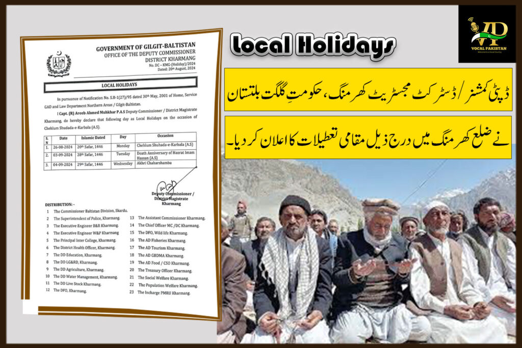Kharmang District, Gilgit Baltistan Declares Local Holidays for Chehlum, Imam Hassan’s Death Anniversary, and Akhari Chaharshamba-Notification