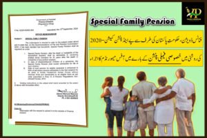 Finance Department, Government of Pakistan announces New Special Family Pension Rules on on the recommendations of Pay and Pension Commission-2020-Notification