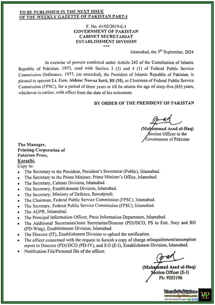 Lt. Gen. Akhtar Nawaz Satti Appointed Chairman of Federal Public Service Commission for a Three-Year Term-Notification